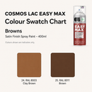 COSMOS LAC EASY MAX Satin Acrylic Spray Paint 400ml