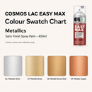 COSMOS LAC EASY MAX Satin Acrylic Spray Paint 400ml